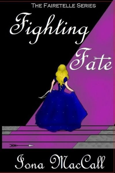 Cover for Iona Maccall · Fighting Fate (Paperback Book) (2015)
