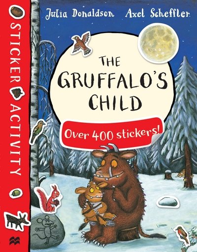 Cover for Julia Donaldson · Gruffalo's Child Sticker Book (N/A) [Main Market Ed. edition] (2016)