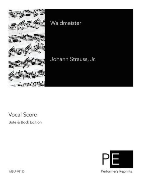 Cover for Johann Strauss Jr · Waldmeister (Paperback Bog) (2015)