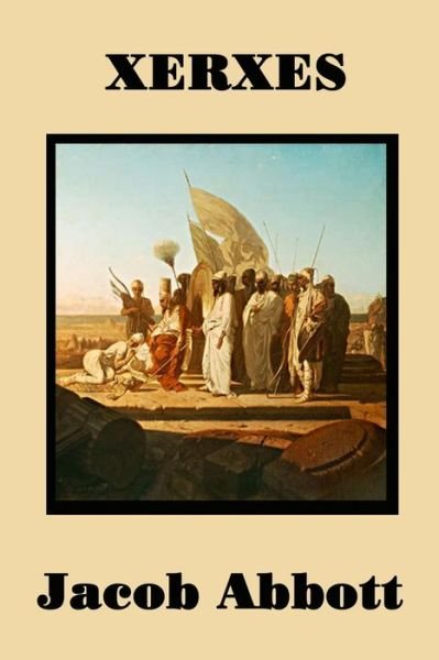 Cover for Jacob Abbott · Xerxes (Paperback Book) (2018)