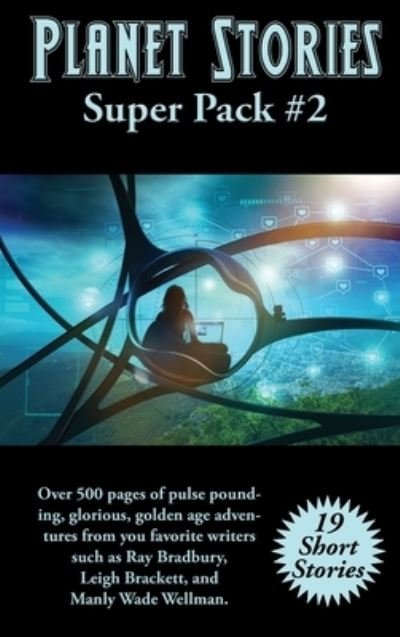 Cover for Ray Bradbury · Planet Stories Super Pack #2 (Hardcover Book) (2020)