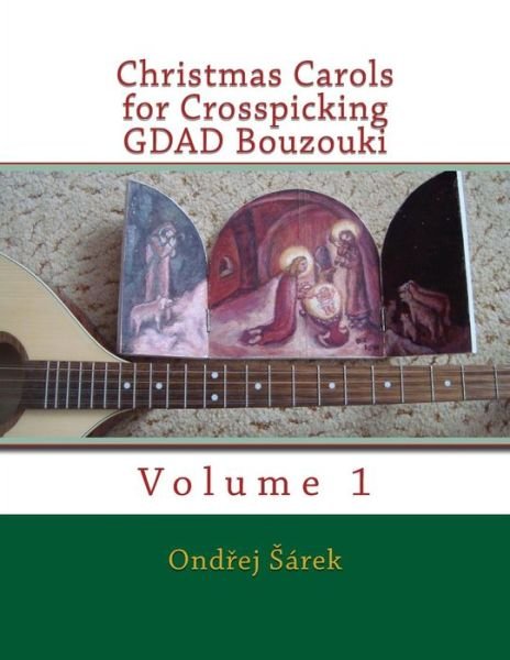 Cover for Ondrej Sarek · Christmas Carols for Crosspicking Gdad Bouzouki (Pocketbok) (2015)