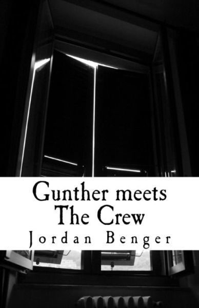 Cover for Jordan Benger · Gunther meets The Crew (Paperback Bog) (2015)