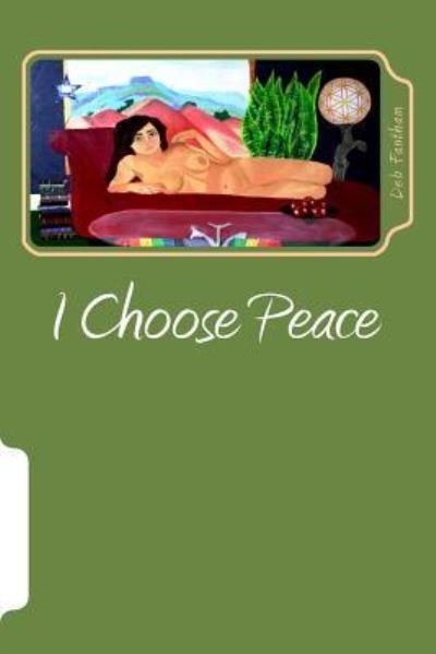 Cover for Deb Fantham · I Choose Peace (Pocketbok) (2016)