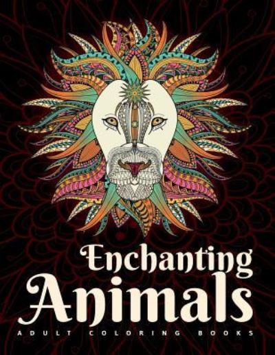 Cover for Inky Balm Designs · Adult Coloring Books: Enchanting Animals (Taschenbuch) (2016)