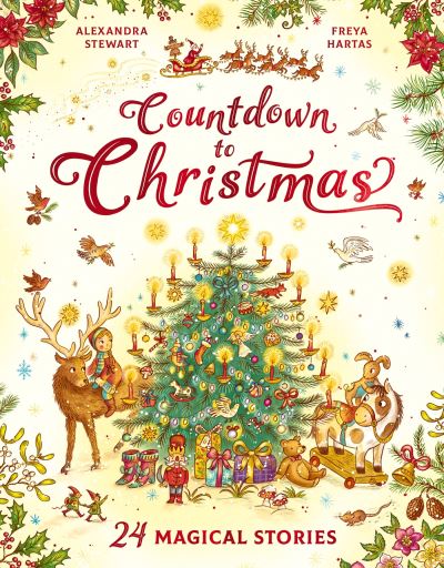 Cover for Alexandra Stewart · Countdown to Christmas: 24 Magical Stories (Hardcover Book) (2024)