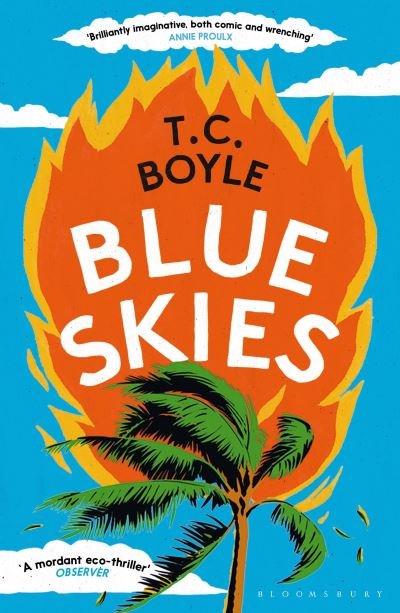 Cover for T. C. Boyle · Blue Skies (Paperback Book) (2024)