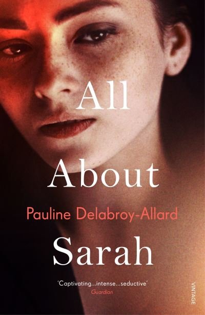 Cover for Pauline Delabroy-Allard · All About Sarah (Pocketbok) (2021)