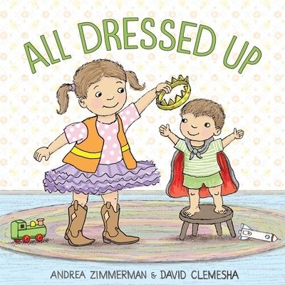 Cover for Andrea Zimmerman · All Dressed Up (Buch) (2021)