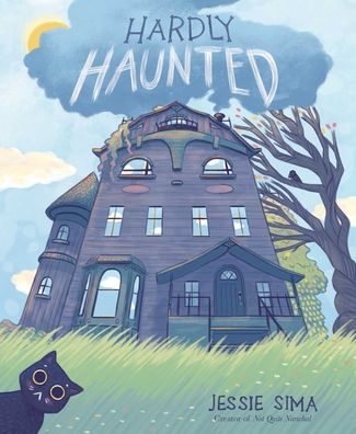 Cover for Jessie Sima · Hardly Haunted (Hardcover Book) (2021)