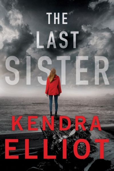 Cover for Kendra Elliot · The Last Sister - Columbia River (Paperback Book) (2020)