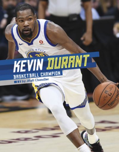 Cover for Matt Chandler · Kevin Durant (Book) (2020)