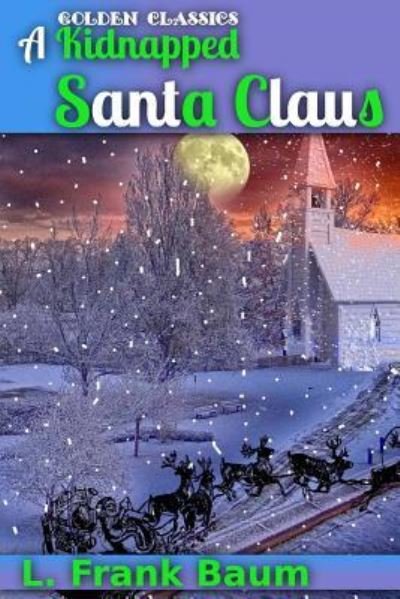 Cover for L. Frank Baum · A Kidnapped Santa Claus (Taschenbuch) (2017)