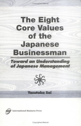 Cover for Erdener Kaynak · The Eight Core Values of the Japanese Businessman: Toward an Understanding of Japanese Management (Hardcover Book) (1995)