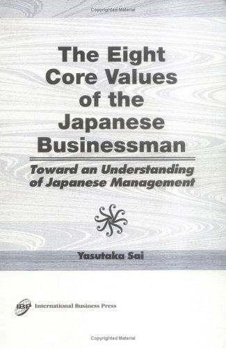 Cover for Erdener Kaynak · The Eight Core Values of the Japanese Businessman: Toward an Understanding of Japanese Management (Hardcover Book) (1995)