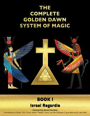 Cover for Dr Israel Regardie · The Complete Golden Dawn System of Magic: Book I (Hardcover Book) (2019)