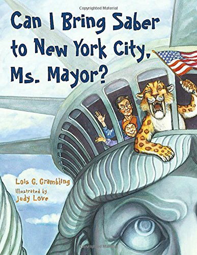 Cover for Lois G. Grambling · Can I Bring Saber to New York, Ms.mayor? (Hardcover Book) (2014)