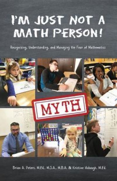 Cover for Brian A Peters · I'm Just Not a Math Person! (Paperback Book) (2018)