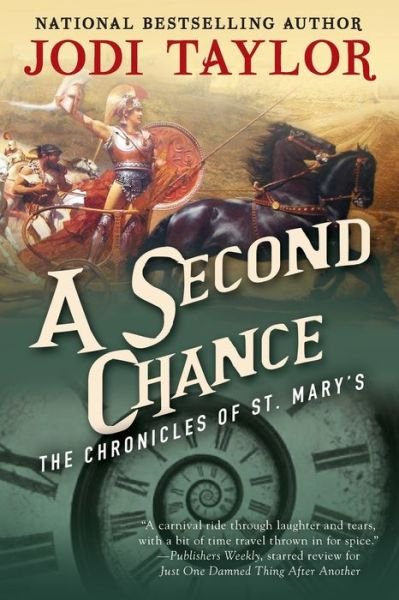 Cover for Jodi Taylor · A Second Chance: The Chronicles of St. Mary's Book Three (Paperback Book) (2016)