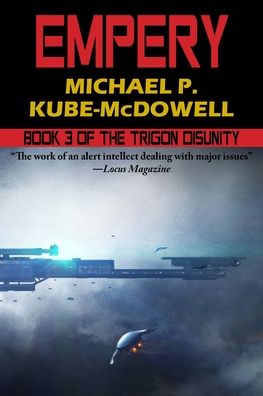 Cover for Michael P. Kube-McDowell · Empery The Trigon Unity Book 3 (Paperback Book) (2020)