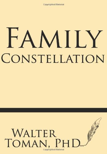 Cover for Walter Toman Ph.d. · Family Constellation (Paperback Book) (2013)