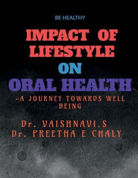 Cover for Vaishnavi · Impact of Lifestyle on Oral Health (Bog) (2020)