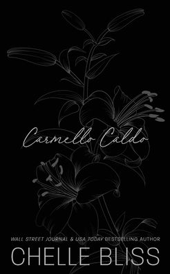 Cover for Chelle Bliss · Carmello Caldo (Paperback Book) (2022)