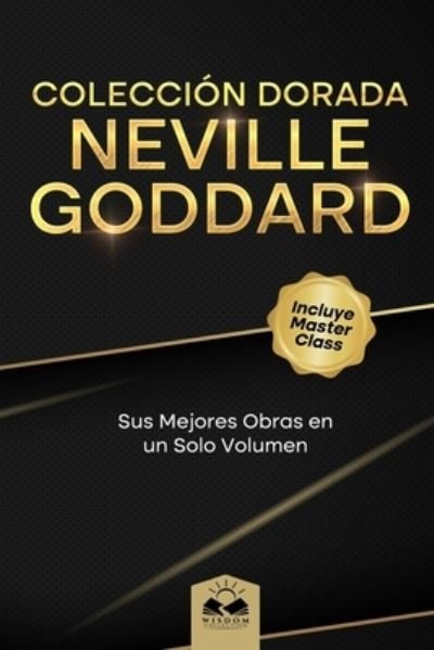 Cover for Neville Goddard · Coleccion Dorada Neville Goddard (Bog) (2023)