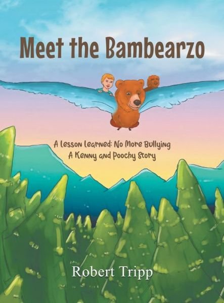 Cover for Robert Tripp · Meet the Bambearzo (Gebundenes Buch) (2021)