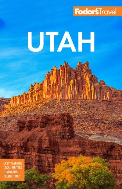 Cover for Fodor's Travel Guides · Fodor's Utah: with Zion, Bryce Canyon, Arches, Capitol Reef and Canyonlands National Parks - Full-color Travel Guide (Pocketbok) [8 New edition] (2023)