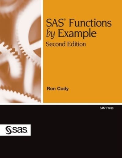 Cover for Ron Cody · SAS Functions by Example, Second Edition (Gebundenes Buch) [Hardcover edition] (2019)