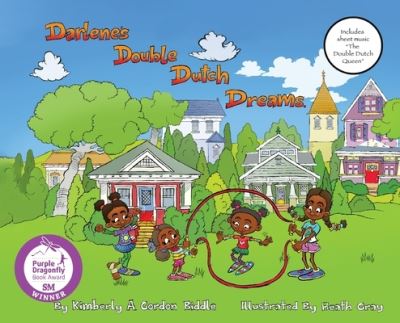 Cover for Kimberly Gordon Biddle · Darlene's Double Dutch Dreams - Dyslexic Inclusive (Hardcover Book) [Dyslexic edition] (2021)