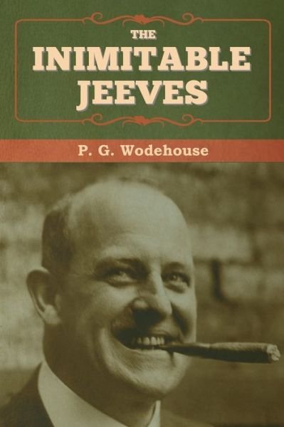 Cover for P G Wodehouse · The Inimitable Jeeves (Paperback Book) (2020)