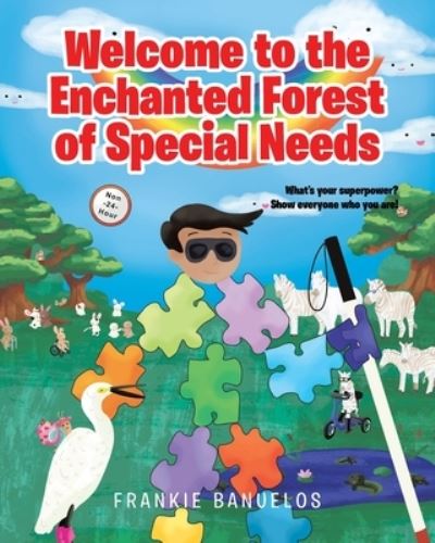 Cover for Frankie Banuelos · Welcome to the Enchanted Forest of Special Needs (Paperback Book) (2021)