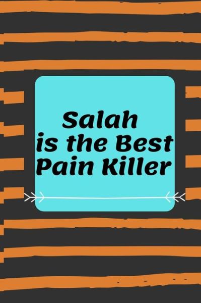 Cover for Mohamed Hassan · Salah is The Best Pain Killer (Paperback Book) (2019)