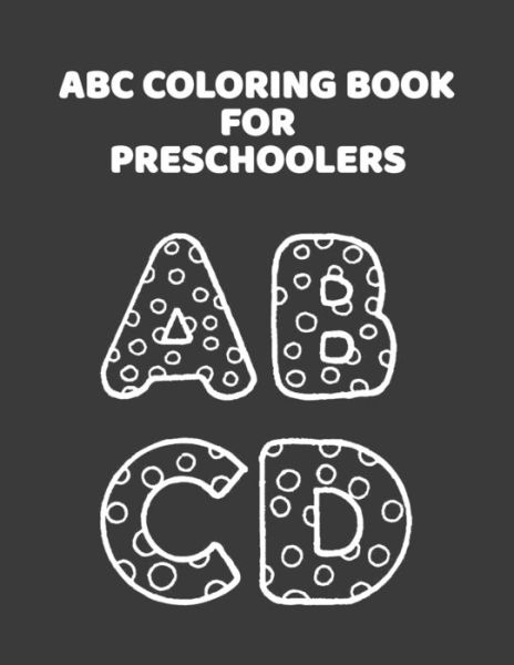 Cover for ABC Letter Coloring Book Publishing · ABC Coloring Book For Preschoolers (Paperback Book) (2020)