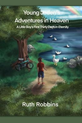 Cover for Ruth Robbins · Young Jaden's Adventures in Heaven (Paperback Bog) (2022)