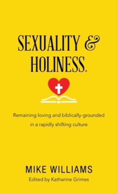 Cover for Mike Williams · Sexuality and Holiness (Book) (2022)