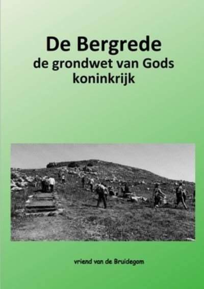 Cover for Vriend Van de Bruidegom · De Bergrede (Bok) (2020)