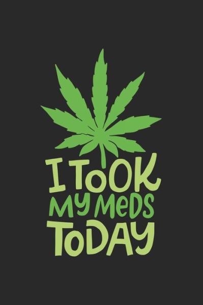 Cover for Cbd Kalender · I Took My Meds Today (Pocketbok) (2019)