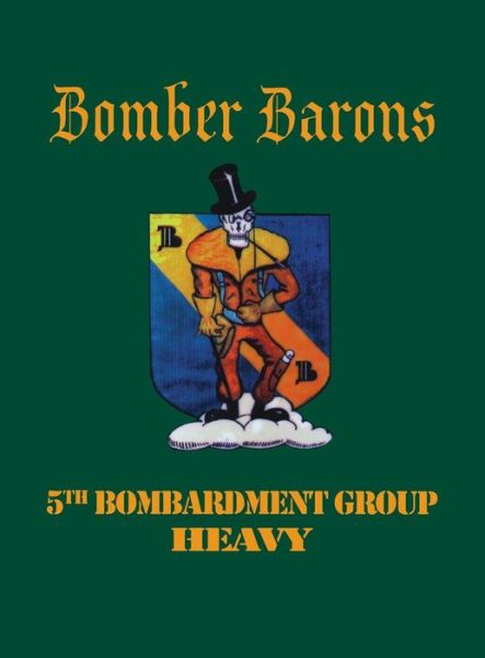 Cover for Turner Publishing · 5th Bombardment Group (Heavy): Bomber Barons (Paperback Book) (2000)