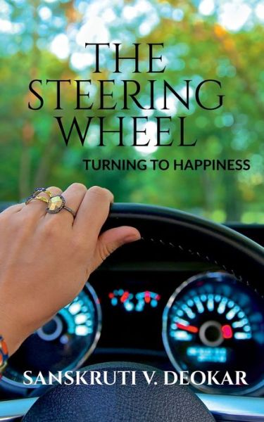 Cover for Sanskruti V Deokar · The Steering Wheel (Paperback Book) (2021)