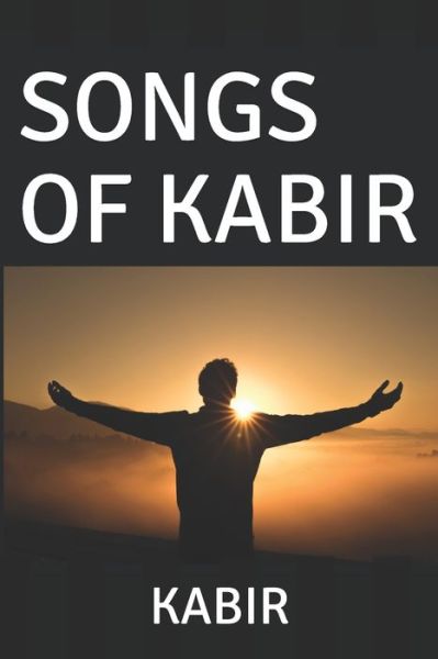 Cover for Kabir · Songs of Kabir (Paperback Book) (2019)