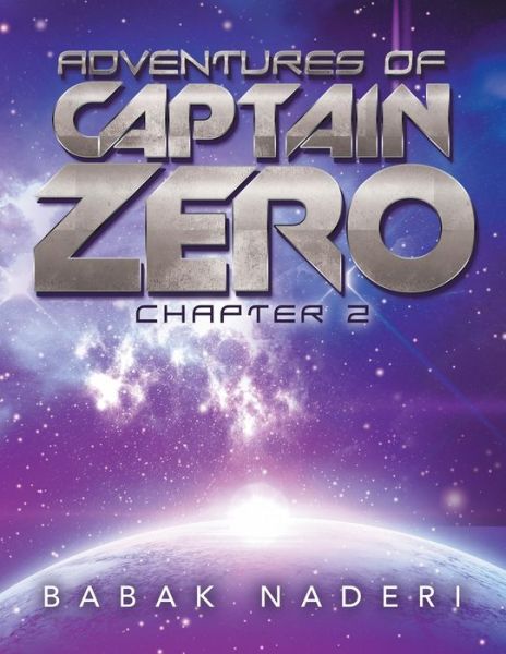 Cover for Babak Naderi · Adventures of Captain Zero (Paperback Book) (2021)