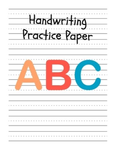 Cover for Tistio Publication · Handwriting Practice Paper (Paperback Book) (2019)