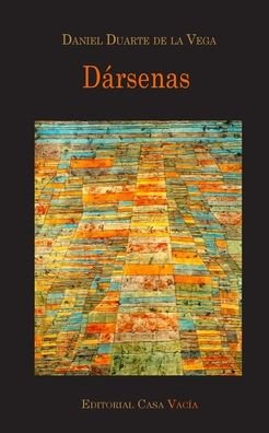 Daniel Duarte de la Vega · Darsenas (Paperback Book) (2024)