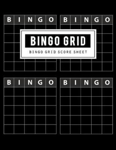 Cover for Bg Publishing · Bingo Grid Score Sheet (Taschenbuch) (2018)