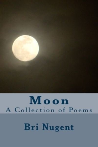 Cover for Bri Nugent · Moon (Pocketbok) (2018)