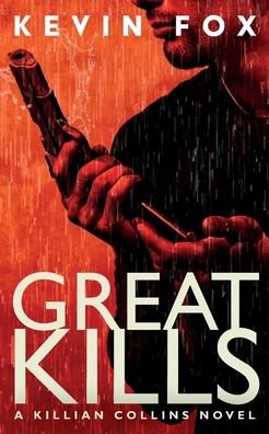 Cover for Kevin Fox · Great Kills (Paperback Book) (2019)