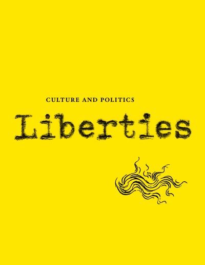 Cover for Michael Ignatieff · Liberties Journal of Culture and Politics: Volume I, Issue 1 - Liberties Journal (Paperback Book) (2021)